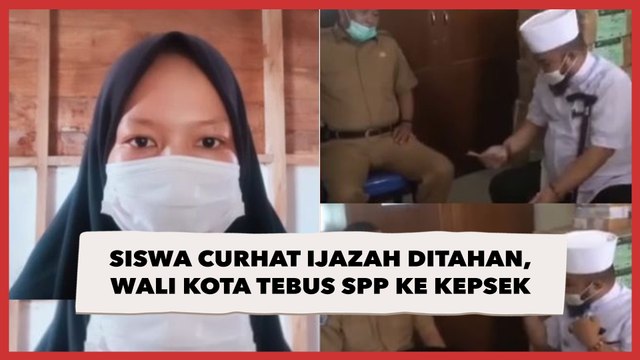 Viral Siswa Curhat Pilu Ijazah Ditahan, Wali Kota Sampai Tebus SPP ke Kepsek