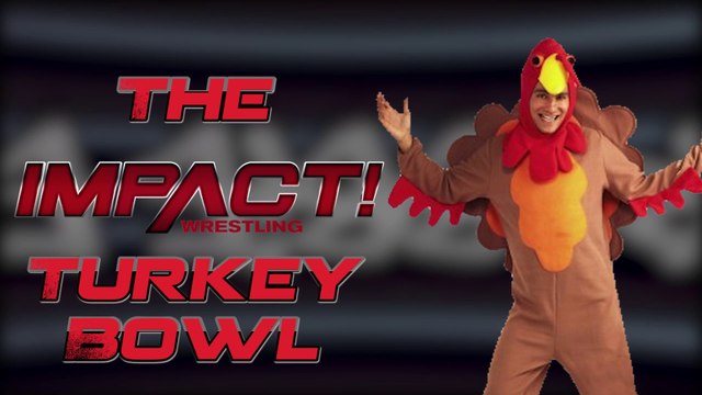 TNA's TURKEY BOWL - Impact's weird Thanksgiving Tradition