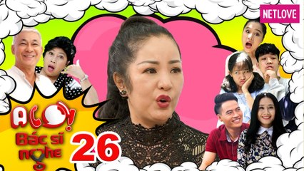 Alo Bác Sĩ Nghe | P336 - Tập 26