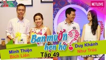 Bạn Muốn Hẹn Hò - Tập 49: Thầy giáo thích trẻ con gặp bạn gái thích đẻ nhiều con cho vui nhà vui cửa