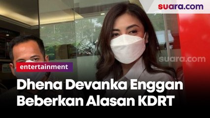 Enggan Beberkan Alasan KDRT, Dhena Devanka Ngaku Tak Mau Pemberitaan Melebar