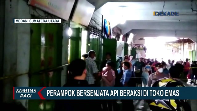Perampokan Toko Emas di Medan, 4 Pelaku Bersenjata Api Gasak 5 Kg Emas dan Tembak Tukang Parkir
