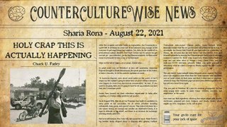 Holy Crap, This is Actually Happening   CCW News August 22, 2021, Sharia Rona edition