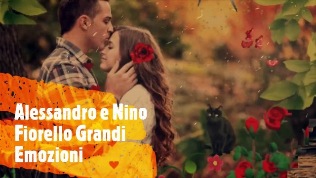 Alessandro e Nino Fiorello Grandi Emozioni