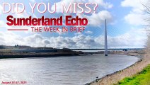 Did You Miss - the Sunderland Echo this week (Aug 23-27 2021)