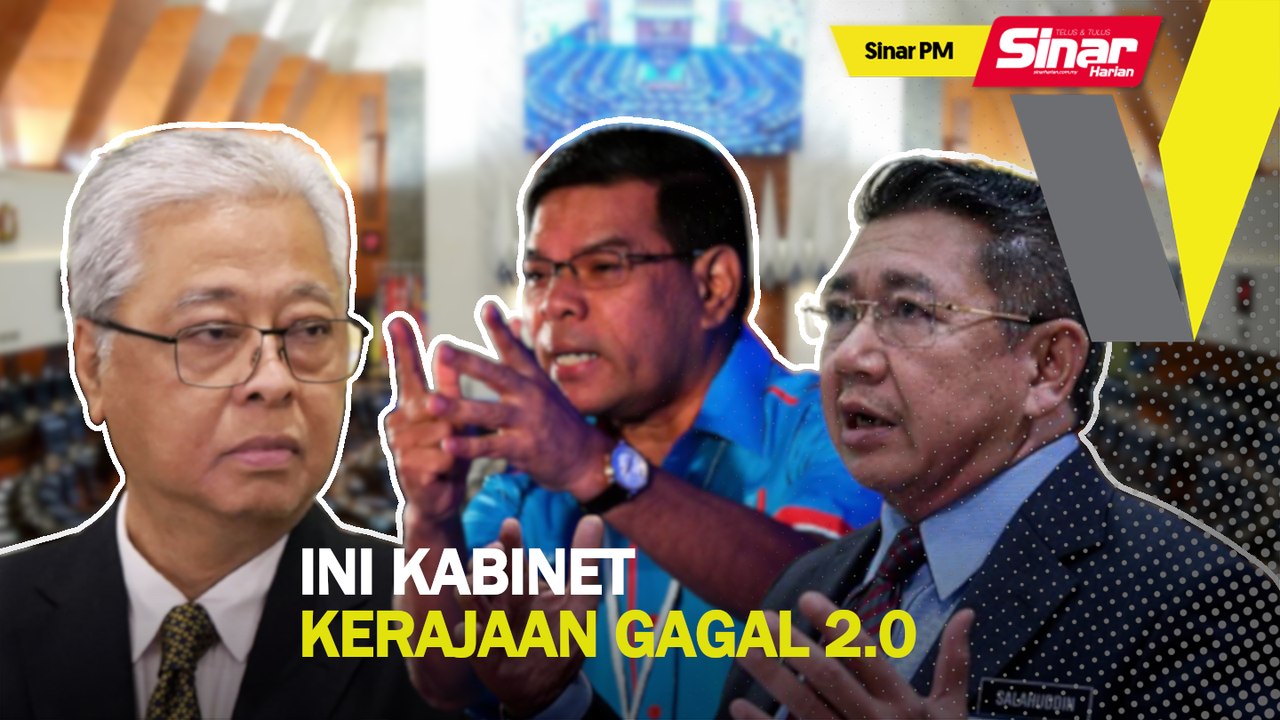 SINAR PM: Ini kabinet kerajaan gagal 2.0
