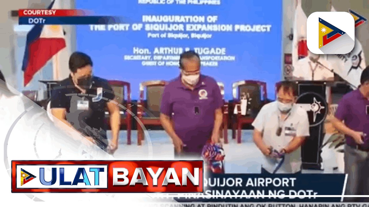 Government at Work: Upgraded Siquijor airport at seaport, pinasinayaan ng DOTr; Mga titulo ng lupa, ipinamahagi sa mga magsasaka sa Aurora; 300 food packs, ipinamahagi ng PCG sa mga mangingisda sa Misamis Oriental