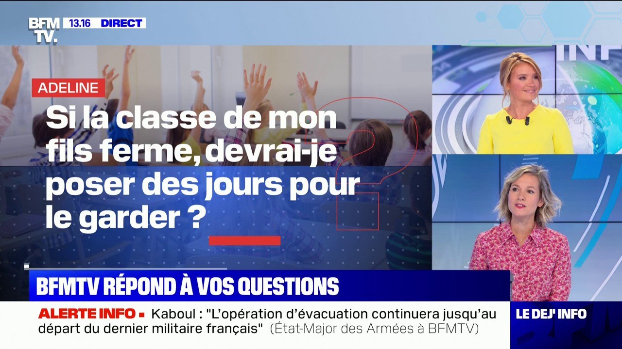 Devrai-je poser des jours de congés si la classe de mon enfant ferme ? - BFMTV répond à vos questions