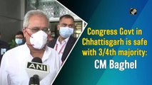 Congress govt in Chhattisgarh is safe with 3/4th majority: CM Baghel