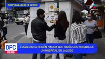 Localizan a recién nacida que había sido robada en Jalisco