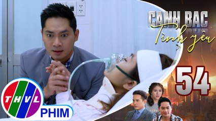 Canh bạc tình yêu - Tập 54[3]: Khiêm đau đớn khi nhìn thấy người yêu nằm bất động trên giường bệnh