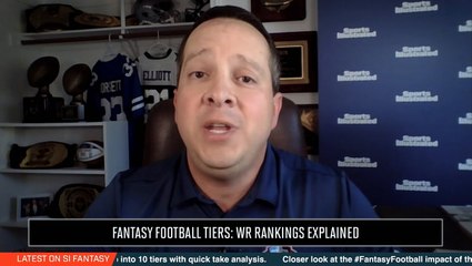 Fantasy Football Tiers: WR Rankings Explained