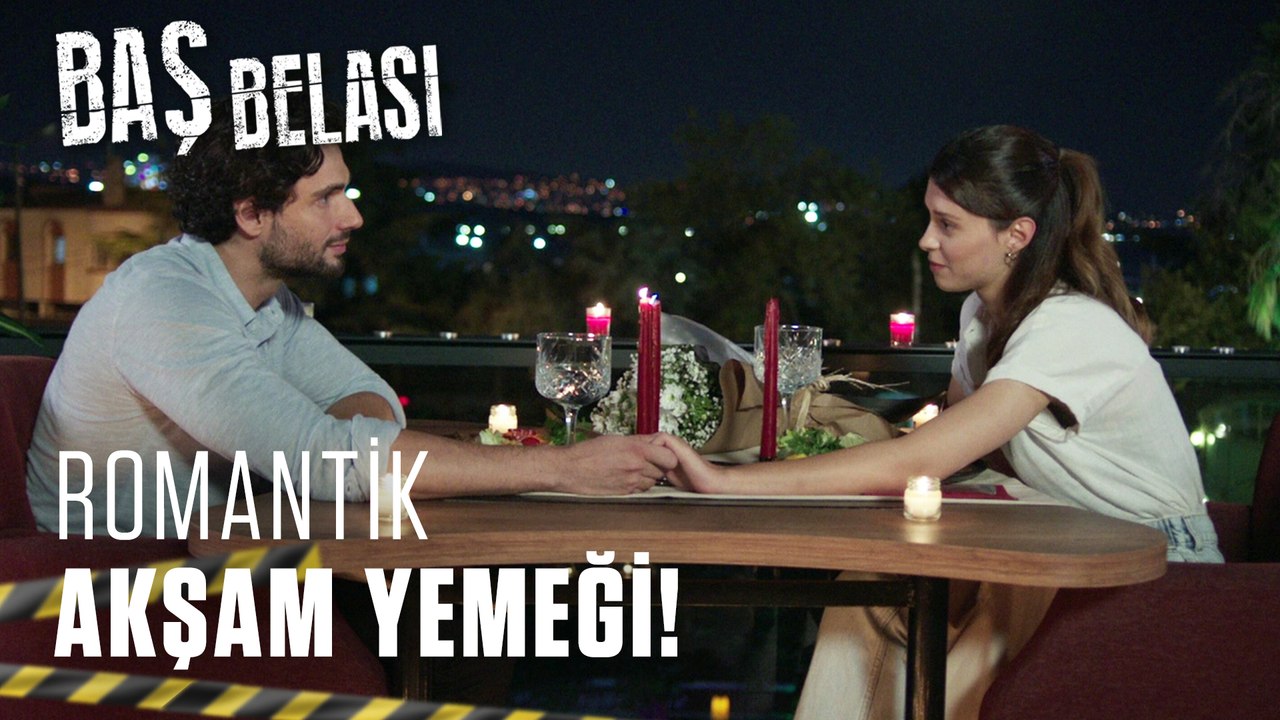 Doruk ve Nermin'in romantik akşam yemeği  - Baş Belası 11. Bölüm