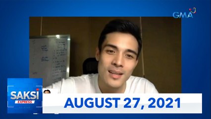 Saksi Express: August 27, 2021 [HD]