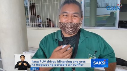 Ilang PUV driver sa Cebu, idinaraing ang utos na magsuot ng portable air purifier | Saksi