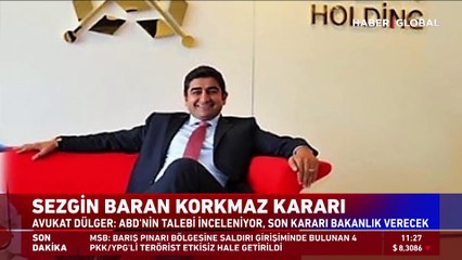 Türkiye'nin Sezgin Baran Korkmaz'la ilgili iade talebi kabul edildi