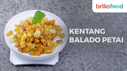 Resep kentang balado petai terenak pol bikin ngiler