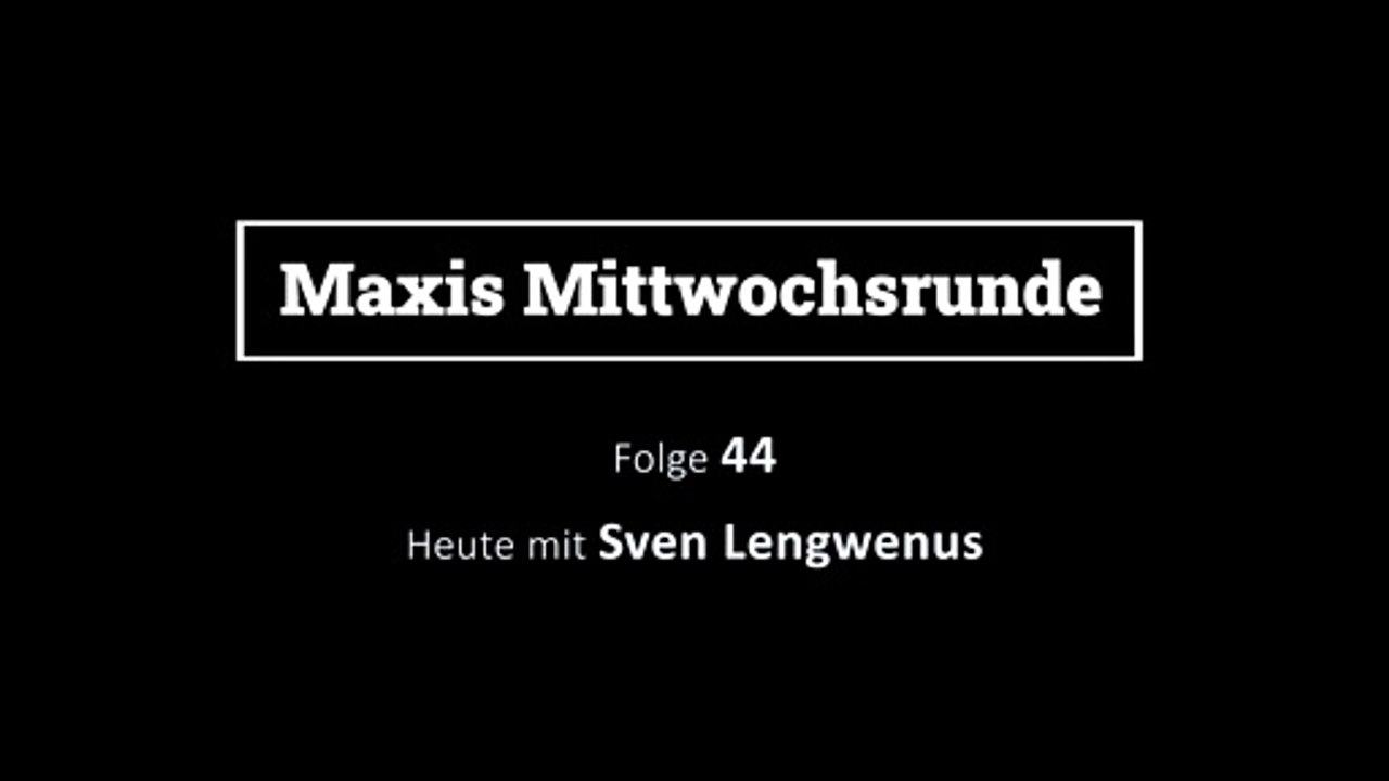 Teaser zu Maxis Mittwochsrunde mit Sven Lengwenus