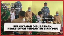Pernikahan Dibubarkan, Reaksi Ayah Pengantin Ini Bikin Publik Menjerit Pilu