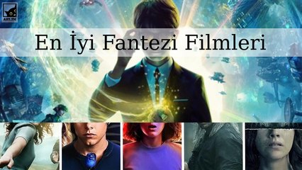 Tüm Zamanların En İyi Fantezi Filmleri
