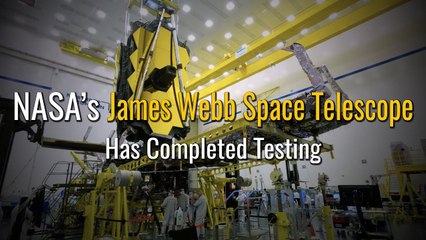Social Media Short_ NASA’s James Webb Space Telescope Completes Testing