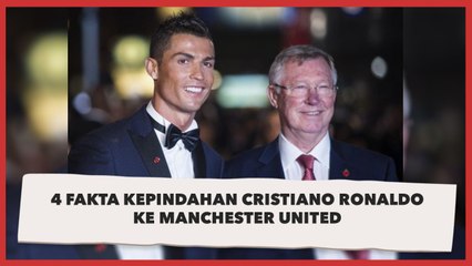 4 Fakta Kepindahan Cristiano Ronaldo ke Manchester United