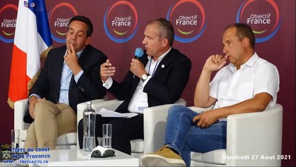 Jean-Christophe Lagarde -président de l’UDI - à TRETS aux débats d'OBJECTIF FRANCE - 27 AOUT 2021