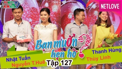 Bạn Muốn Hẹn Hò - Tập 127: Kiều nữ 28 tuổi chưa hôn ai hát quá mùi làm bạn trai xỉu luôn tại chỗ