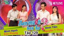 Bạn Muốn Hẹn Hò - Tập 129: Chàng trai khẳng định về chung một nhà phải làm dâu không được thì thôi