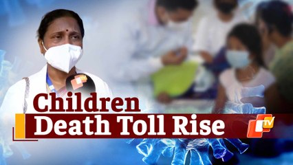 Two More Children Including An Infant Succumb To Covid-19 Infection In Odisha