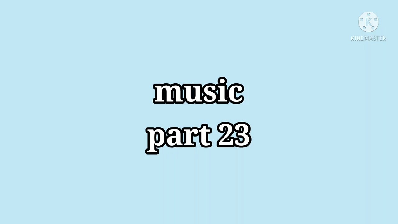 part 23 music