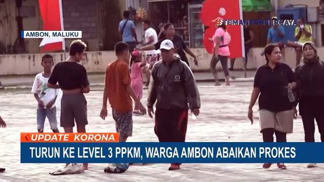 PPKM Turun ke Level 3, Warga Ambon Abaikan Protokol Kesehatan