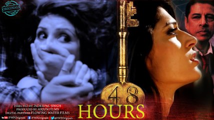 48 Hours | Full Movie | FWF Originals