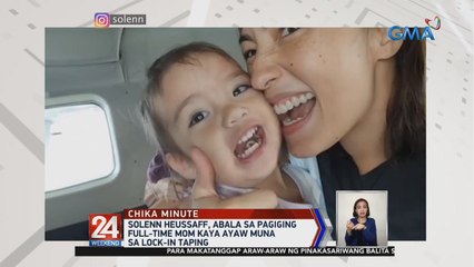 Solenn Heussaff, abala sa pagiging full-time mom kaya ayaw muna sa lock-in taping | 24 Oras Weekend