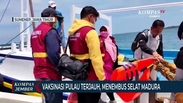 Vaksinasi di Pulau Terjauh, Petugas Harus Menembus Selat Madura Selama 7 Jam
