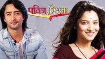 Pavitra Rishta 2.0: Shaheer Sheikh To Play Manav Deshmukh | Shooting Sharted