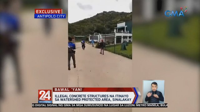 Illegal concrete structures na itinayo sa watershed protected area, sinalakay | 24 Oras Weekend