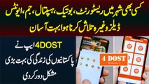 4Dost App - Restaurant, Boutique, Gym, Hospital, Events, Deals Find Karian Ab Sirf Ek App Per