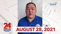 24 Oras Weekend Express: August 28, 2021 [HD]