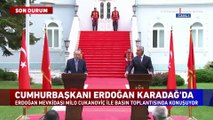 Cumhurbaşkanı Erdoğan, Karadağ Cumhurbaşkanı Cukanoviç ile ortak basın toplantısı düzenliyor