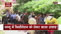 जम्मू में वैक्सीनेशन को लेकर खासा उत्साह