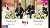 Vợ Chồng Son - Tập 08: Phan Doãn Sỹ - Ngân Hà và Trần Công Bình - Đinh Thụy