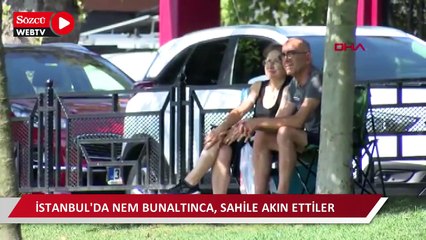 İstanbul'da nem bunalttı, sahile akın ettiler