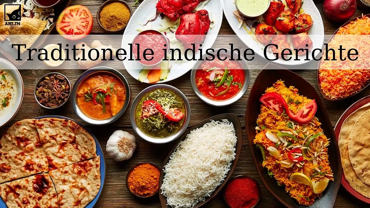 7 Traditionelle indische Gerichte