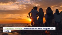 ‘Vacation Friends’ debuts on Hulu How to watch cast release time