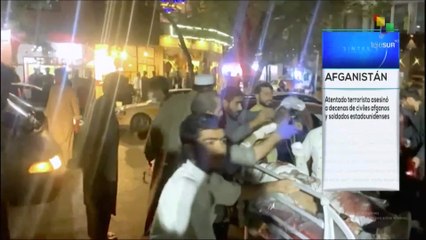 Síntesis 28-08: Atentado terrorista en aeropuerto de Kabul causa más de 100 muertos