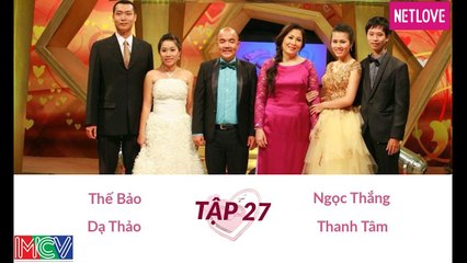 Vợ Chồng Son - Tập 27: Ngọc Thắng - Thanh Tâm và Thế Bảo - Dạ Thảo
