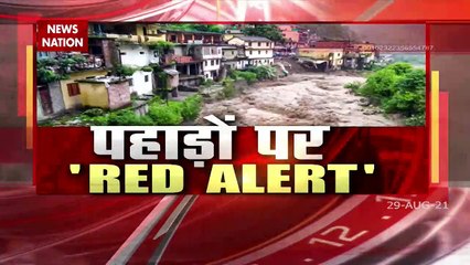 Monsoon 2021: Disaster heavy, Red Alert issued on the hills