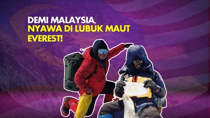 SOFA SINAR: Demi Malaysia, nyawa di lubuk maut Everest!