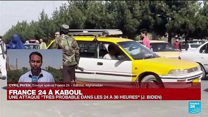 Afghanistan : "La menace terroriste sur l'aéroport de Kaboul est prise très au sérieux"